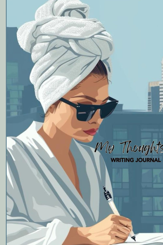 My Thoughts VI: Writing Journal