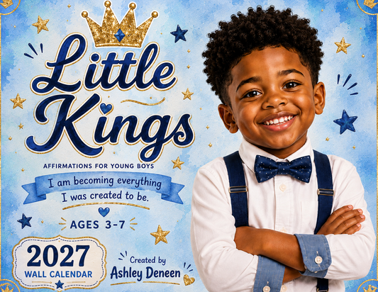 2027 wall calendar cover titled 'Little Kings' for young boys, featuring a smiling boy in a white shirt, blue suspenders, and a blue bow tie against a light blue starry background. Text includes affirmation copy and creator credit Ashley Deneen.