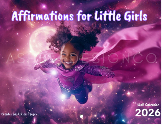 2026 Affirmation Calendar for Little Girls | Handmade Wall Calendar | Representation & Daily Inspiration